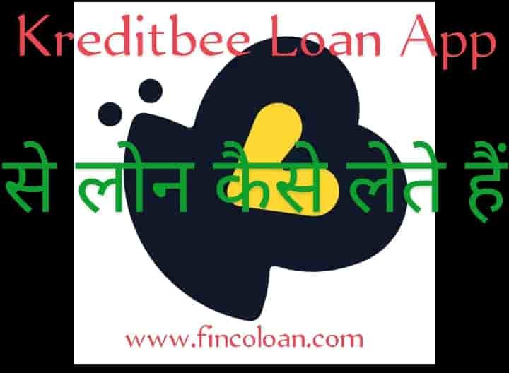 Kreditbee Se Instant Personal Loan Kaise lete hai in hindi, how to Kreditbee online loan apply
